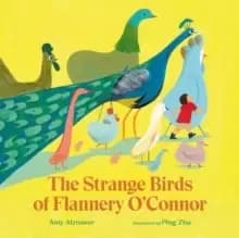 Image of The Strange Birds of Flannery O'Connor