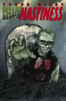 Image of Cellar of Nastiness by Steve Niles Paperback