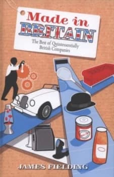 Image of Made in Britain by James Fielding Hardback