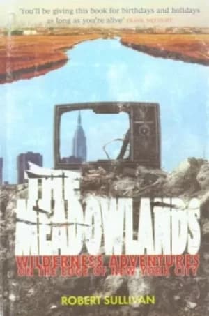 Image of The Meadowlands by Robert Sullivan
