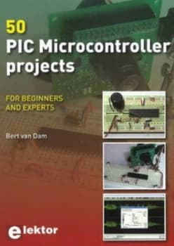 Image of 50 Pic Microcontroller Projects by Bert Van Dam Paperback
