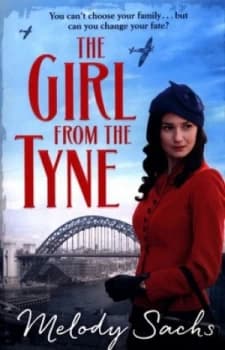 Image of The Girl from the Tyne by Melody Sachs Book