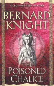 Image of The Poisoned Chalice by Bernard Knight Paperback