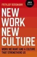 Image of new work new culture work we want and a culture that strengthens us