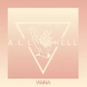 Image of All Hell by Vanna Vinyl Album