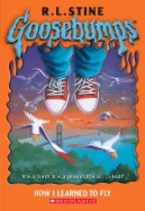 Image of goosebumps 52 how i learned to fly
