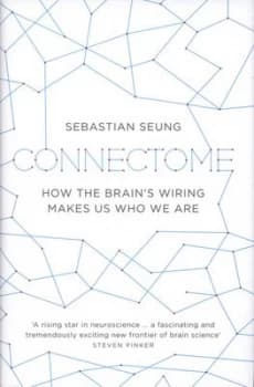 Image of Connectome by Sebastian Seung Hardback