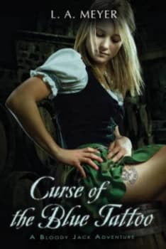 Image of Curse of the Blue Tattoo by L. A. Meyer Book