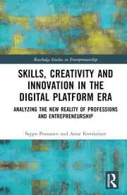 Image of Skills Creativity and Innovation in the Digital Platform Era Analyzing the New Reality of Professions and Entrepreneurship