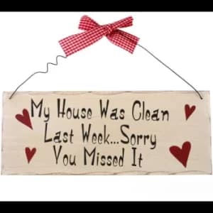 Image of My House Was Clean Hanging Sign