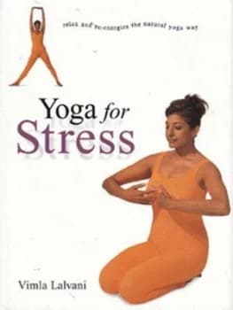 Image of Yoga for Stress by Vimla Lalvani Hardback