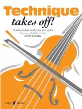 Image of Technique Takes Off! Violin by Mary Cohen