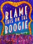 Image of blame this on the boogie