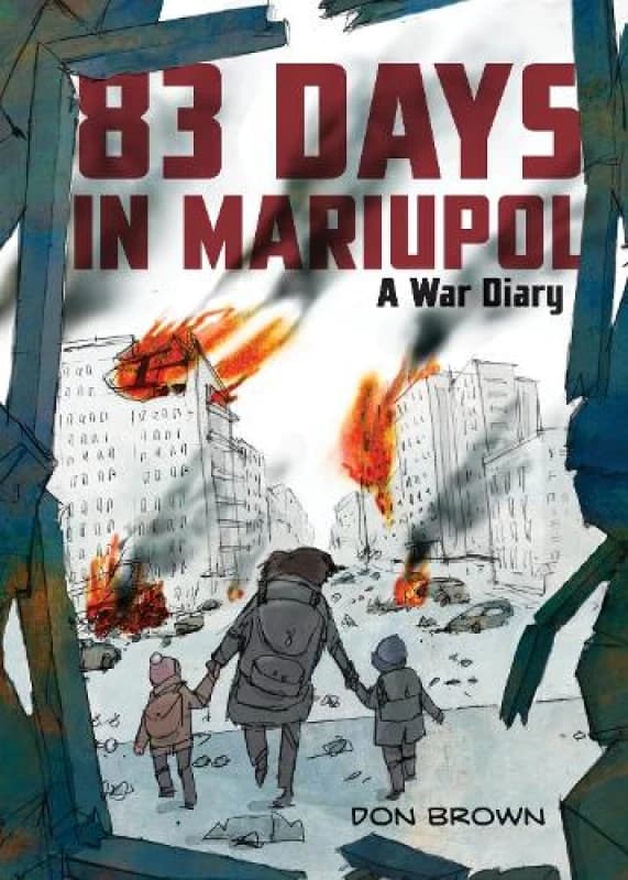 Image of 83 days in mariupol a war diary 9780063311565