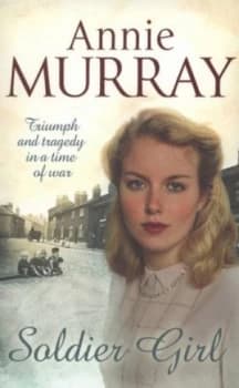 Image of Soldier Girl by Annie Murray Book