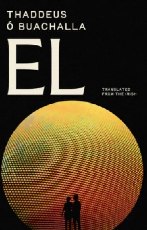 Image of EL : Translated from the Irish Paperback / softback