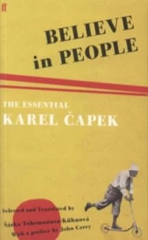Image of Believe in People by Karel Capek Paperback