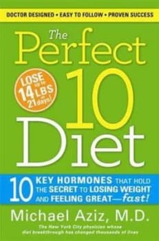 Image of The Perfect 10 Diet by Michael Aziz Paperback