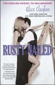 Image of Rusty Nailed by Alice Clayton Paperback