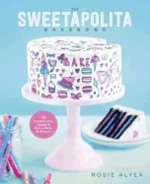 Image of sweetapolita bakebook 75 fanciful cakes cookies and more to make and decora