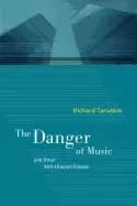 Image of danger of music and other anti utopian essays