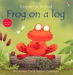 Image of Frog on a Log by Phil Roxbee Cox and Stephen Cartwright and Jenny Tyler Book