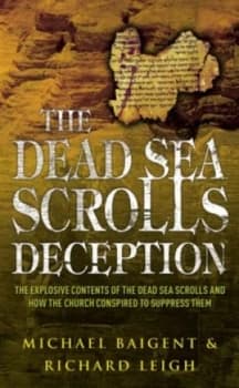 Image of The Dead Sea Scrolls Deception by Michael Baigent Paperback