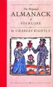 Image of The Perpetual Almanack of Folklore by Charles Kightly Book