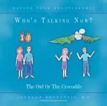 Image of Who's Talking Now : The Owl Or The Crocodile