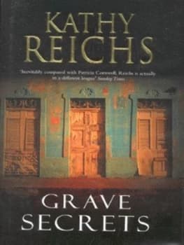 Image of Grave Secrets by Kathy Reichs Hardback