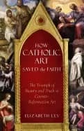 Image of how catholic art saved the faith