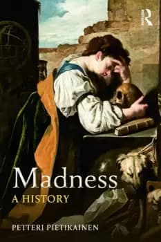 Image of MadnessA History