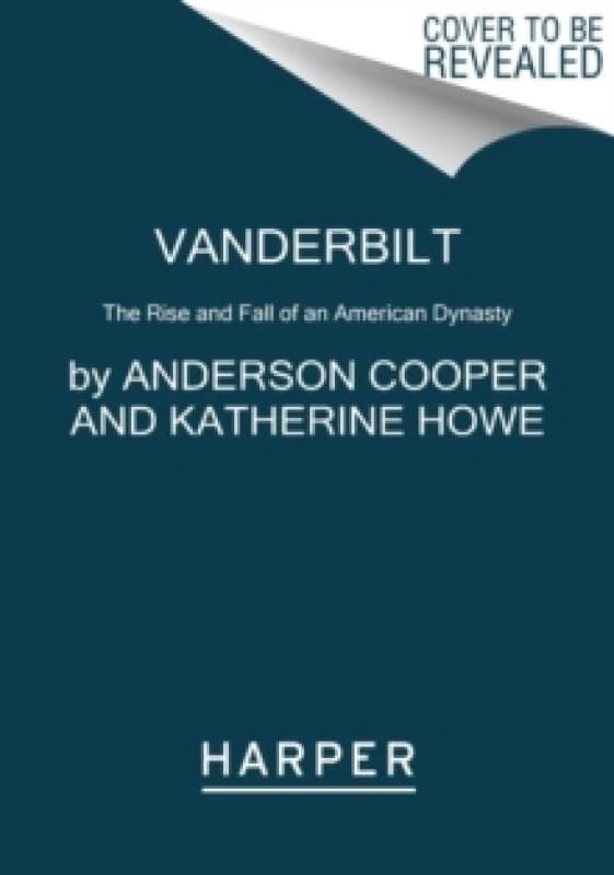 Image of vanderbilt the rise and fall of an american dynasty 9780062964625