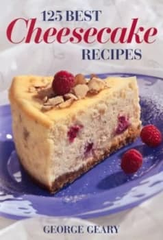 Image of 125 Best Cheesecake Recipes by George Geary Book