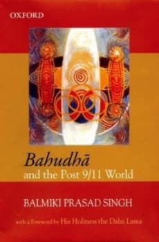 Image of Bahudha and the Post 9/11 World by Balmiki Prasad Singh Hardback