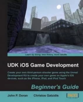 Image of Udk Ios Game Development Beginners Guide by C Gatzidis Paperback
