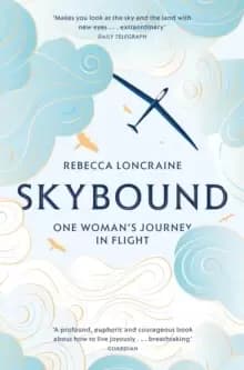 Image of Skybound : One Womans Journey in Flight