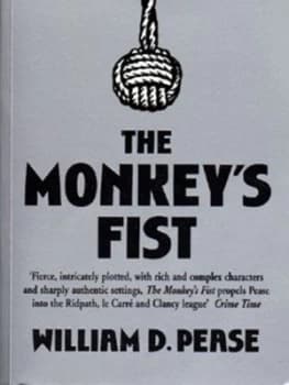 Image of The Monkeys Fist by William D Pease Book
