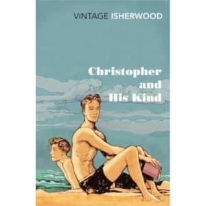Image of Christopher and His Kind by Christopher Isherwood (Paperback, 2012)
