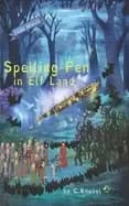 Image of spelling pen in elf land decodable chapter books for kids with dyslexia