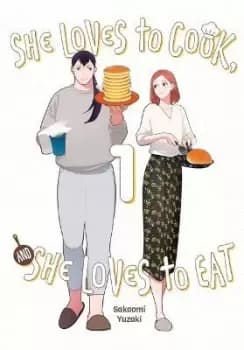 Image of She Loves to Cook, and She Loves to Eat, Vol. 1 by Sakaomi Yuzaki