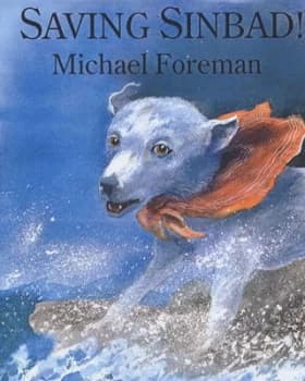 Image of Saving Sinbad by Michael Foreman Hardback