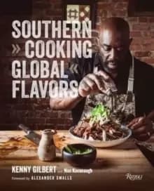 Image of Southern Cooking, Global Flavors