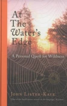 Image of At the Waters Edge by John Lister-Kaye Hardback
