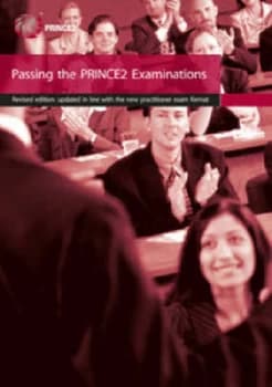 Image of Passing the Prince2 Examinations by Ken Bradley and Great Britain and Association of Project Managers Paperback