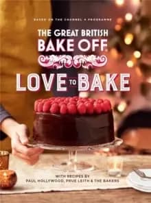 Image of The Great British Bake Off: Love to Bake
