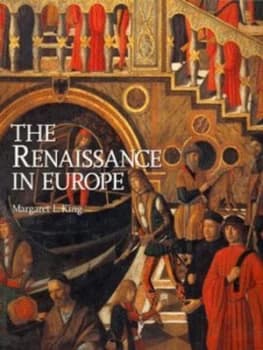 Image of The Renaissance in Europe by Margaret L. King Paperback