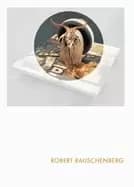Image of robert rauschenberg phaidon focus