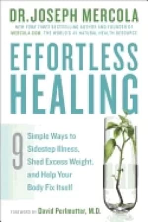 Image of effortless healing 9 simple ways to sidestep illness shed excess weight and
