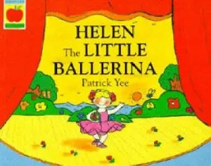 Image of Helen the Little Ballerina by Patrick Yee Book